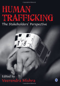 Human Trafficking - The Stakeholders Perspective